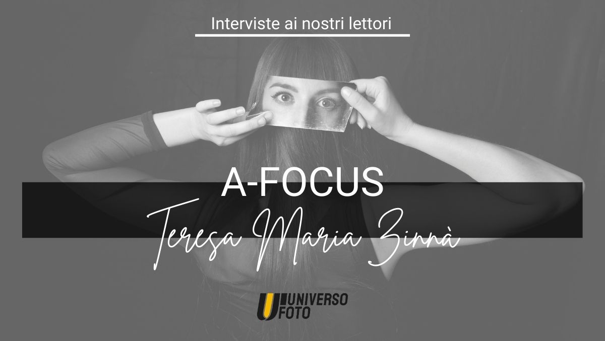A-Focus, Interviste ai nostri lettori: Teresa Maria Zinnà