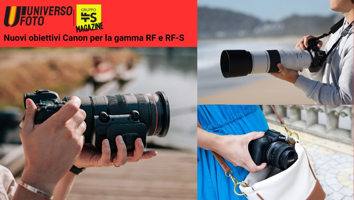 Canon ha introdotto tre nuovi obiettivi rivoluzionari nella sua gamma di lenti RF e RF-S.
