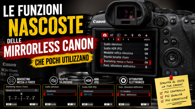 Le Funzioni Nascoste delle Mirrorless Canon che Pochi Utilizzano
