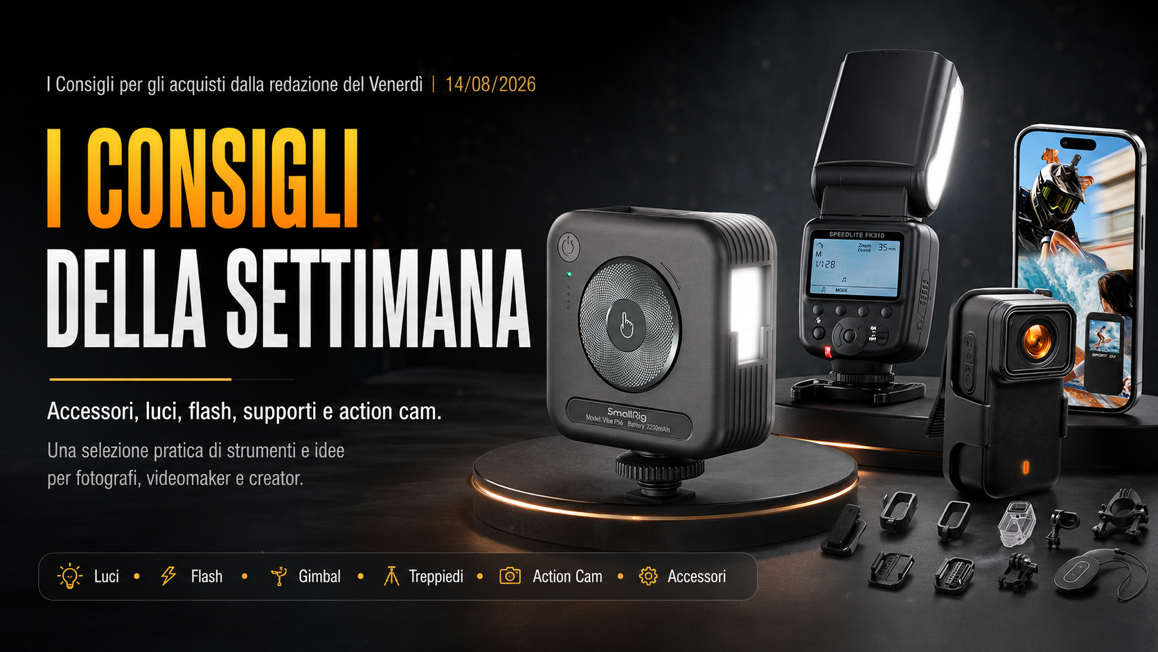 I Consigli per gli acquisti dalla redazione del Venerdì, 14/08/2026