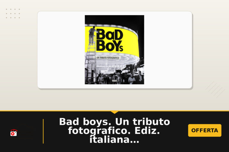 Bad boys. Un tributo fotografico. Ediz. italiana e inglese in offerta su Amazon: oggi a 9.00 euro