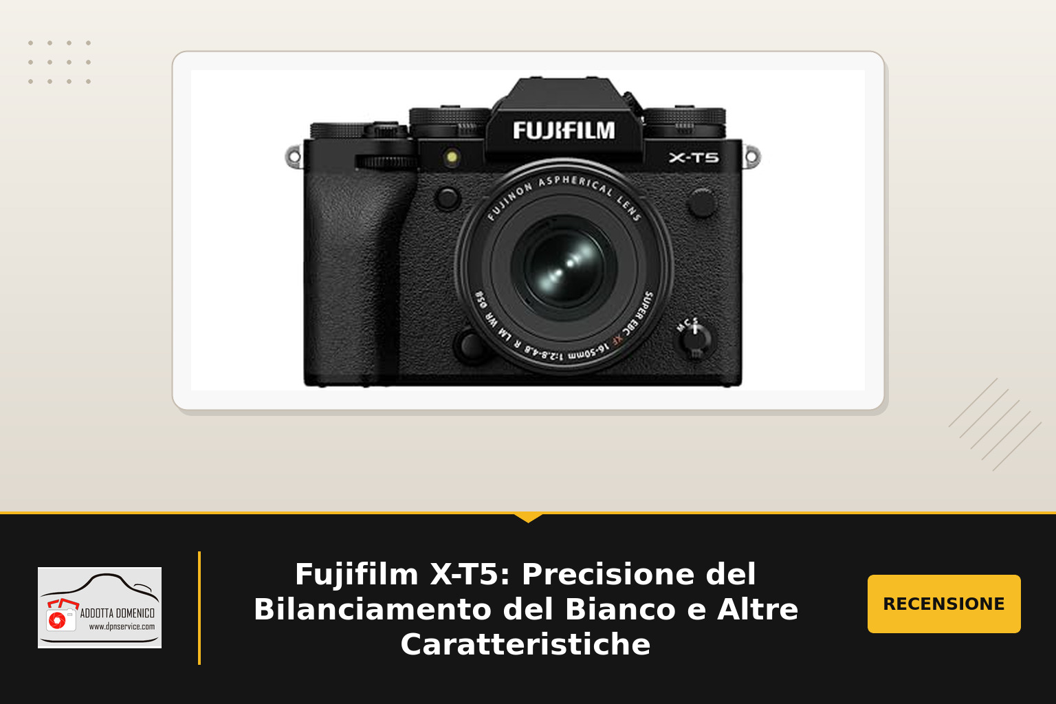 Fujifilm X-T5: Precisione del Bilanciamento del Bianco e Altre Caratteristiche
