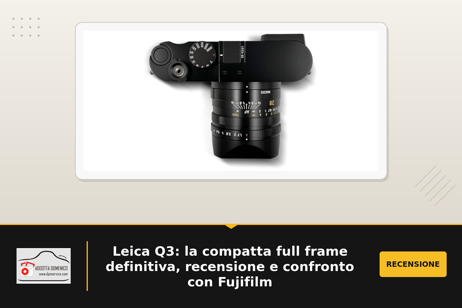 Leica Q3: la compatta full frame definitiva, recensione e confronto con Fujifilm