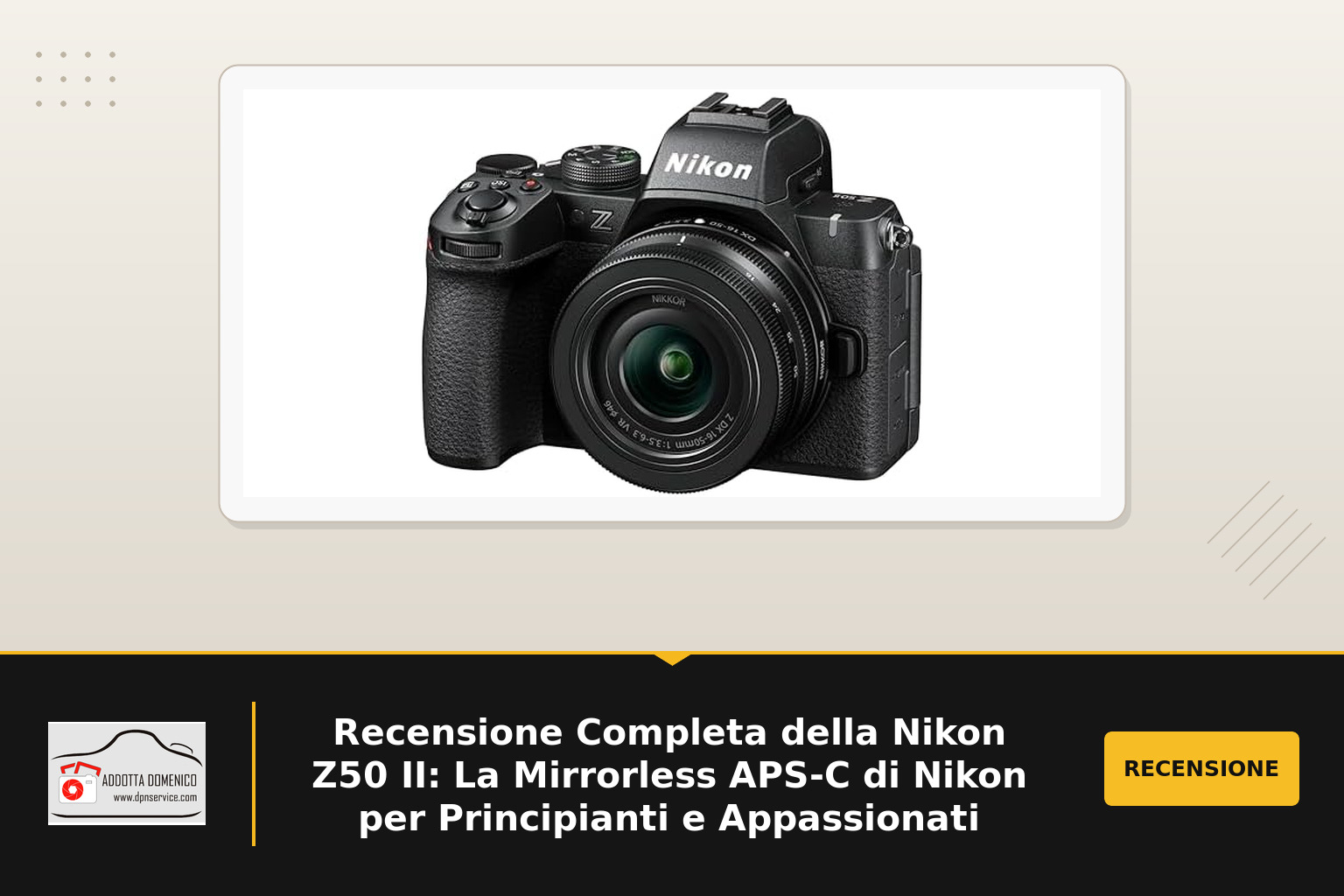 Recensione Completa della Nikon Z50 II: La Mirrorless APS-C di Nikon per Principianti e Appassionati