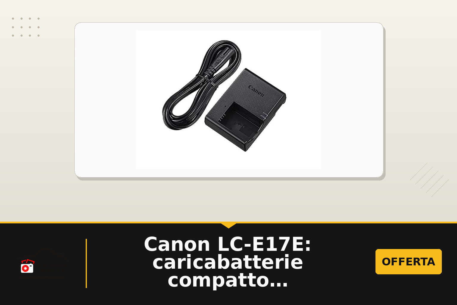 Canon LC-E17E: caricabatterie compatto per action camera in pronto uso