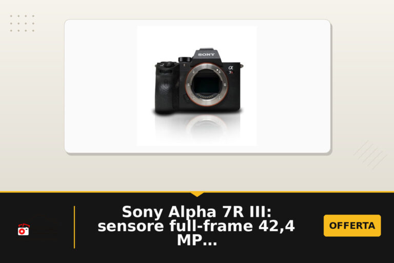 Sony Alpha 7R III: sensore full-frame 42,4 MP e tracking avanzato in un corpo compatto