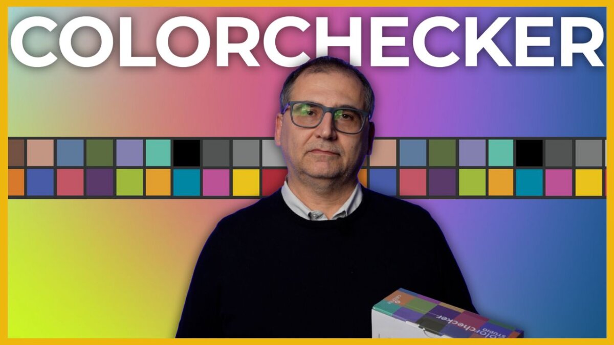 Cos'è il ColorChecker e a cosa serve?
