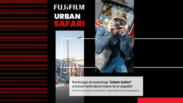 FUJIFILM Italia presenta “Urban Safari”: il nuovo progetto dedicato alla street photography